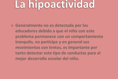 como se desarrolla la hipoactividad con la edad