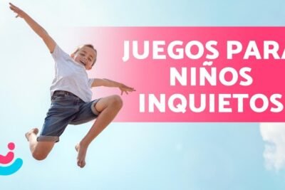 consejos de entretenimiento para ninos hiperactivos