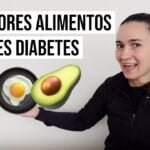 cuales son los mejores alimentos para diabeticos