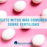 cuales son los mitos comunes sobre la infertilidad