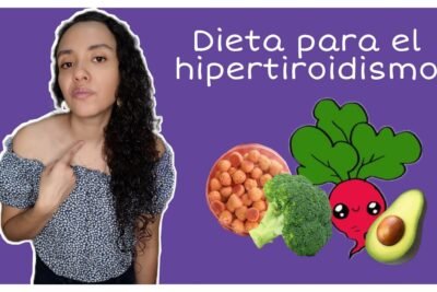 dieta recomendada para personas con tirotoxicosis