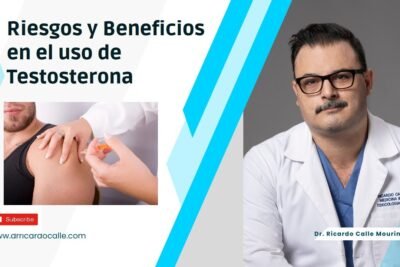 efectos de la testosterona en el cuerpo beneficios y riesgos