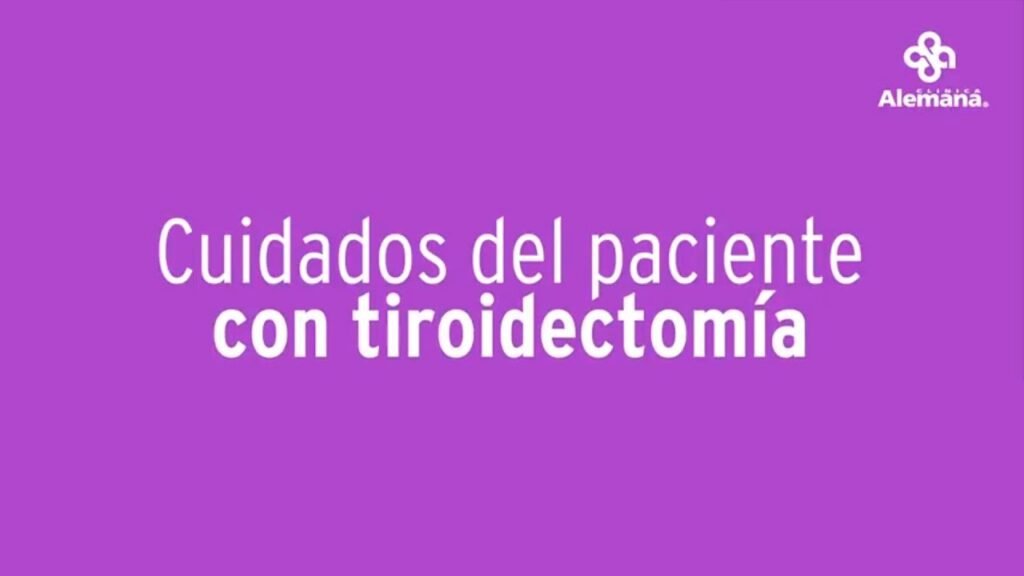 efectos postoperatorios de la tiroidectomia en pacientes