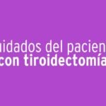 Efectos postoperatorios de la tiroidectomía en pacientes