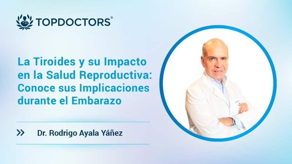 El papel de la tiroides en la fertilidad y salud reproductiva 1 el papel de la tiroides en la fertilidad y salud reproductiva