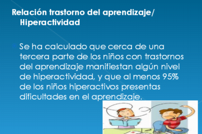 el vinculo entre hiperactividad y trastornos de aprendizaje