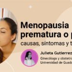 estrogenos y menopausia precoz causas y efectos relevantes