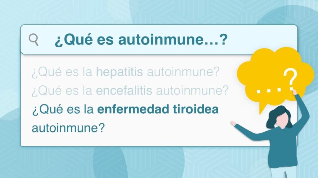 Qué son las enfermedades de la tiroides autoinmunitarias 1 que son las enfermedades de la tiroides autoinmunitarias