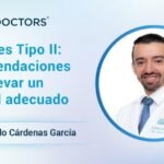 Todo sobre la diabetes tipo 2: síntomas y consejos esenciales